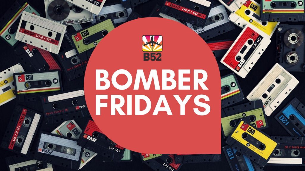 Bomber Fridays Party at club B52