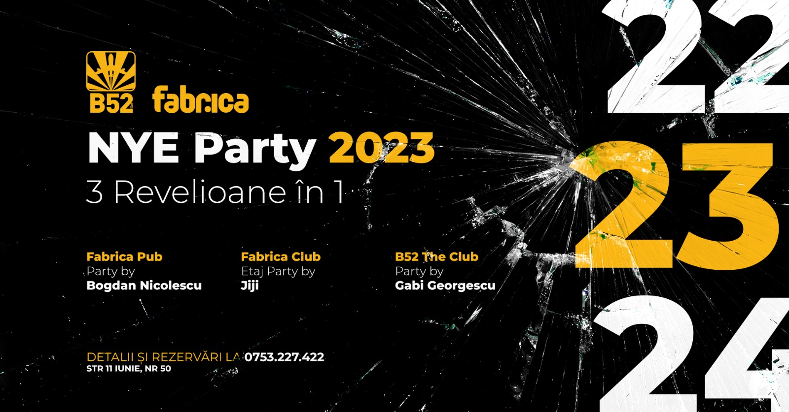 Petrecere Revelion New Year's Eve Party 2023 @ Fabrica & B52 The Club