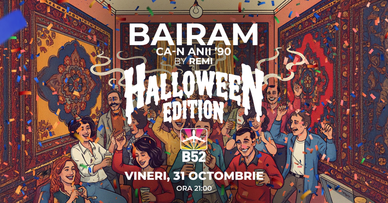 Bairam Ca-n Anii 90 (Halloween Edition) Bairam Ca-n Anii 90 (Halloween Edition)