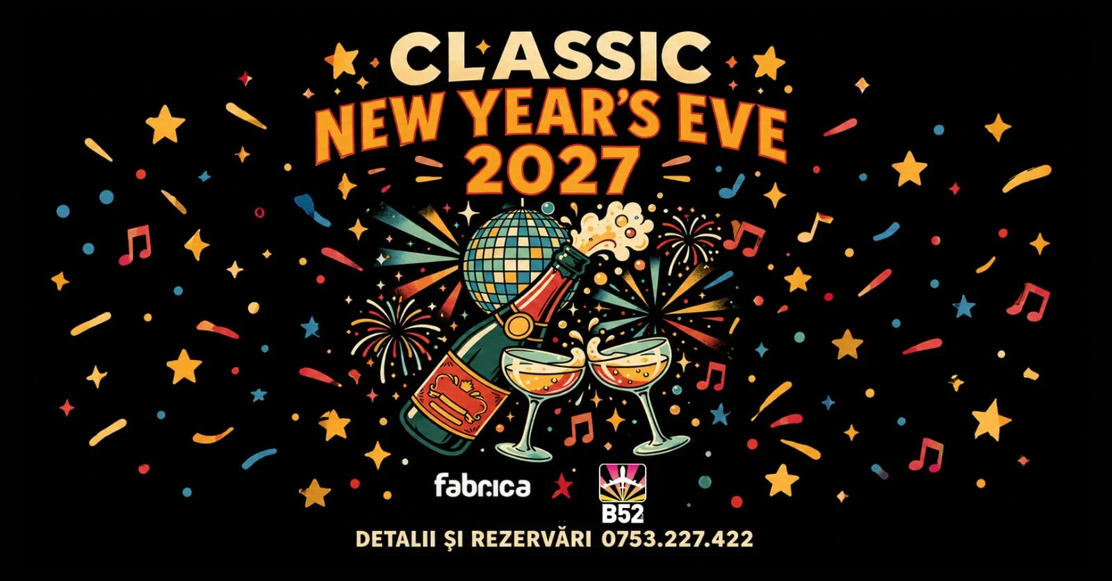 Classic New Year's Eve 2027 @ Fabrica & B52 The Club