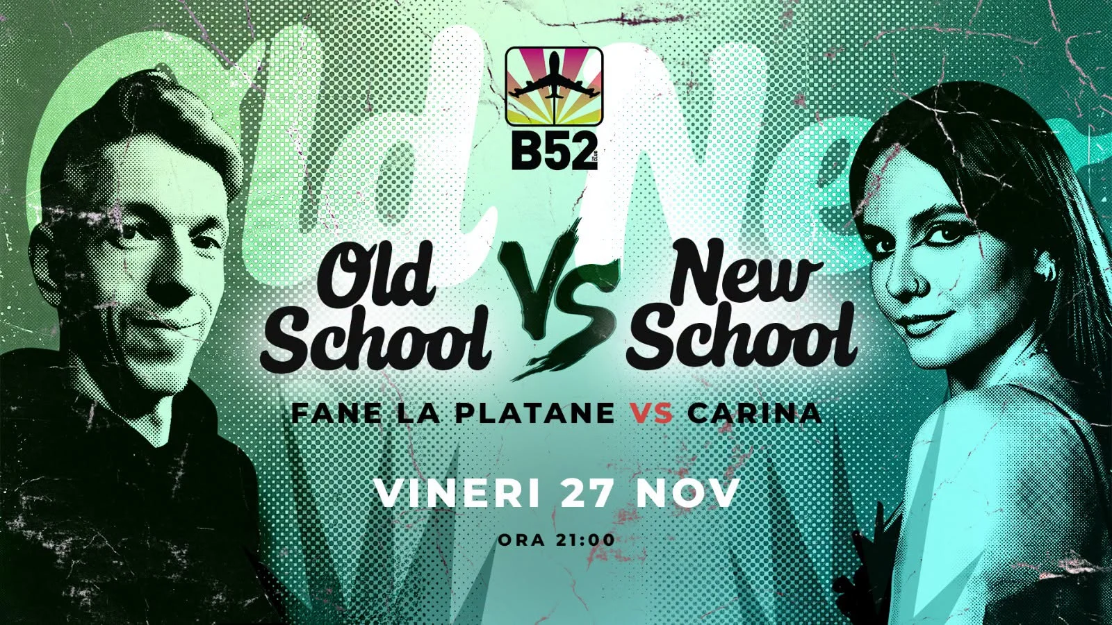 Old School vs New School Party by Fane La Platane & Carina @ B52 The Club